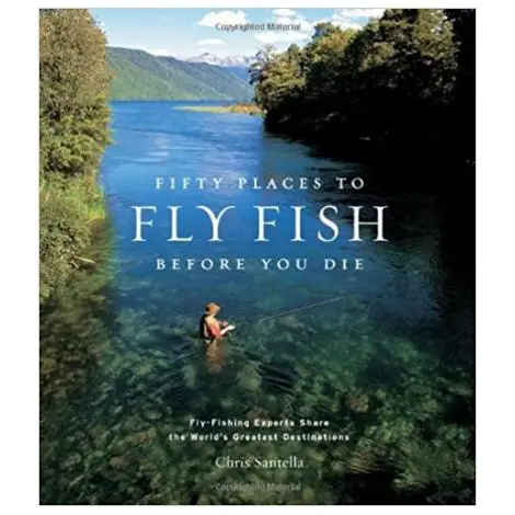8. Fifty Places To Fly Fish