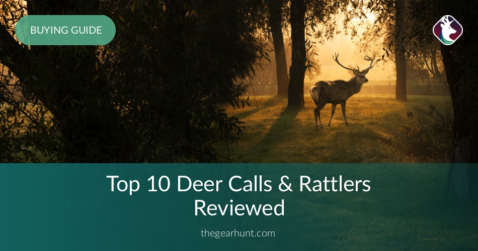 15 Best Deer Calls & Rattlers Reviewed in 2018 TheGearHunt