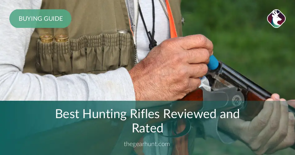 Best Hunting Rifles Reviewed And Rated In 2018 | TheGearHunt