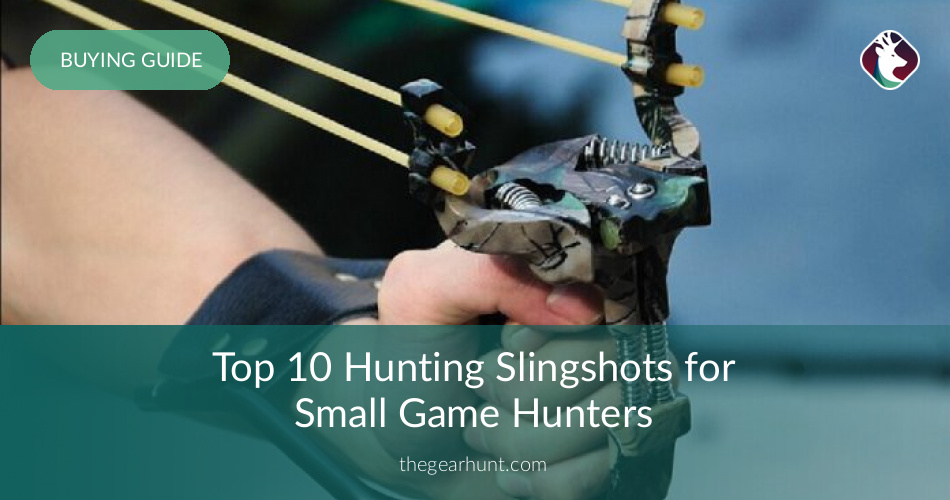 Best Hunting Slingshots Reviewed & Rated in 2018 TheGearHunt