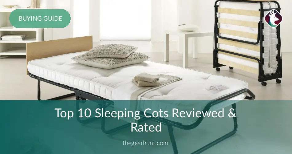 10 Best Sleeping Cots Reviewed Rated In 2020 Thegearhunt