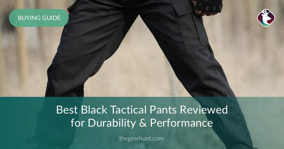 10 Best Black Tactical Pants Reviewed in 2019 TheGearHunt