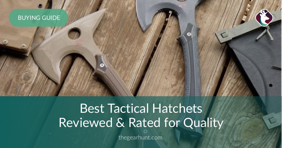 15 Best Tactical Hatchets Reviewed in 2020 TheGearHunt