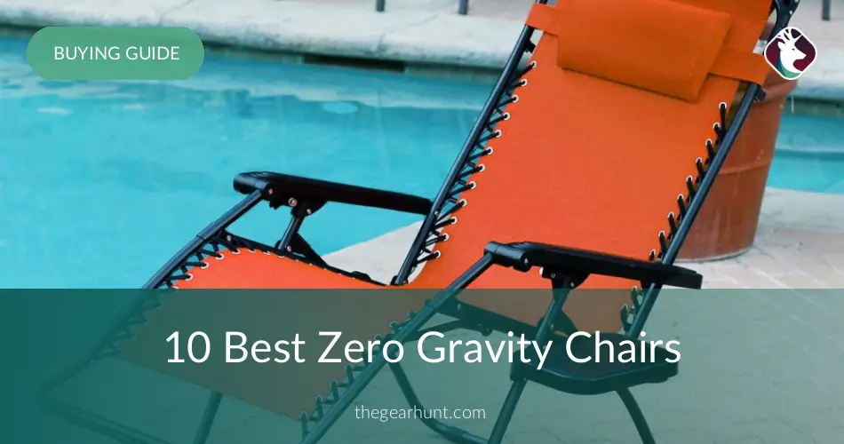 10 Best Zero Gravity Chairs Reviewed In 2018 10 Best Zero Gravity Chairs Reviewed In 2018