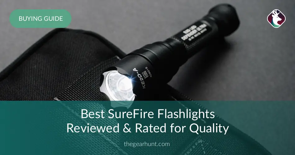10 best surefire flashlights reviewed in 2018 thegearhunt