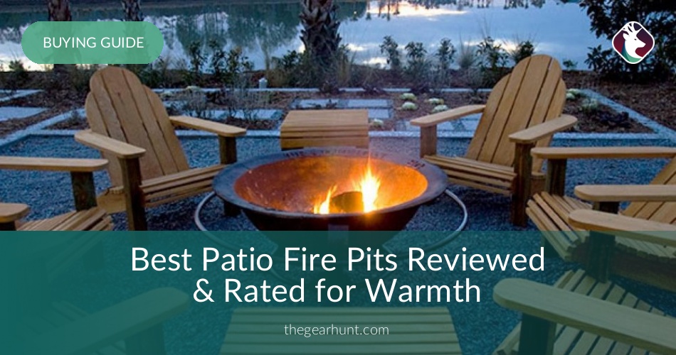 10 Best Patio Fire Pits Reviewed In 2020 Thegearhunt