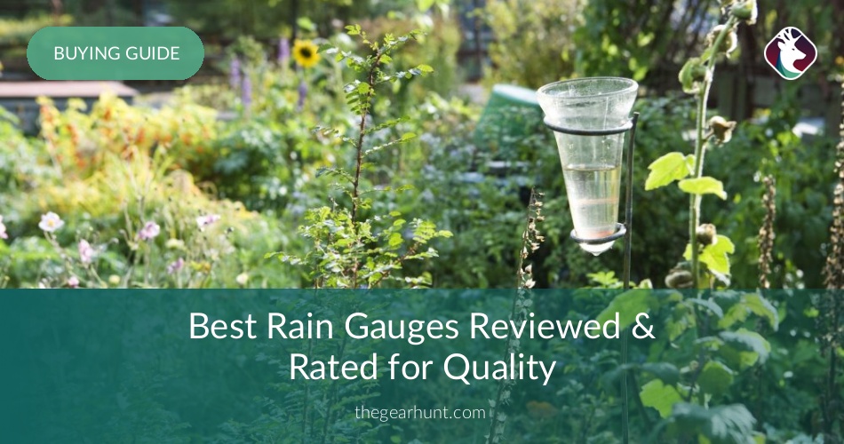 10 Best Rain Gauges Reviewed & Rated in 2019 TheGearHunt