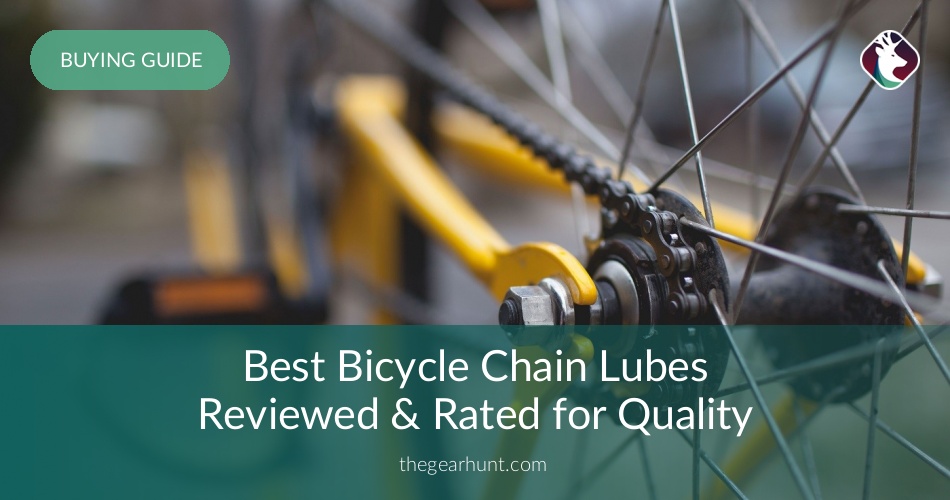 10 Best Bicycle Chain Lubes Reviewed ansd Rated in 2019 TheGearHunt