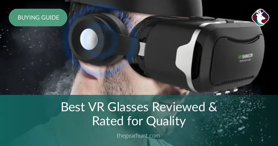 10 Best VR Glasses Reviewed & Rated for Quality TheGearHunt