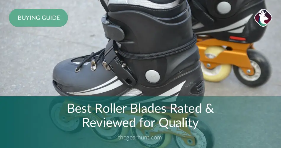 best roller blades reddit