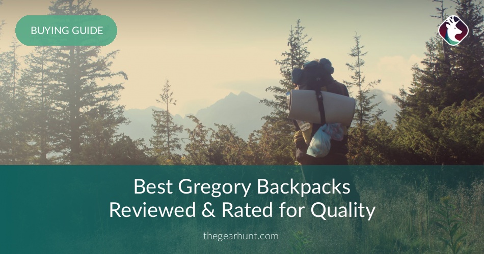 Best Gregory Backpacks Reviewed & Rated for Quality TheGearHunt