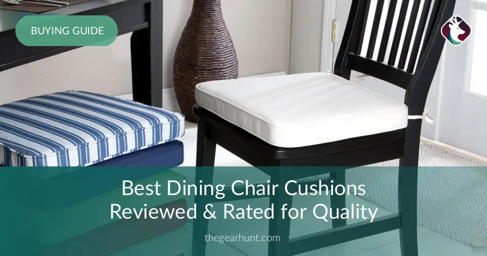 10 Best Dining Chair Cushions Reviewed in 2019 | TheGearHunt