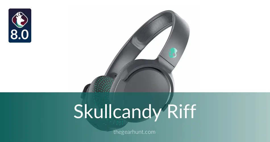 Skullcandy Riff: To Buy or Not in 2020 | TheGearHunt